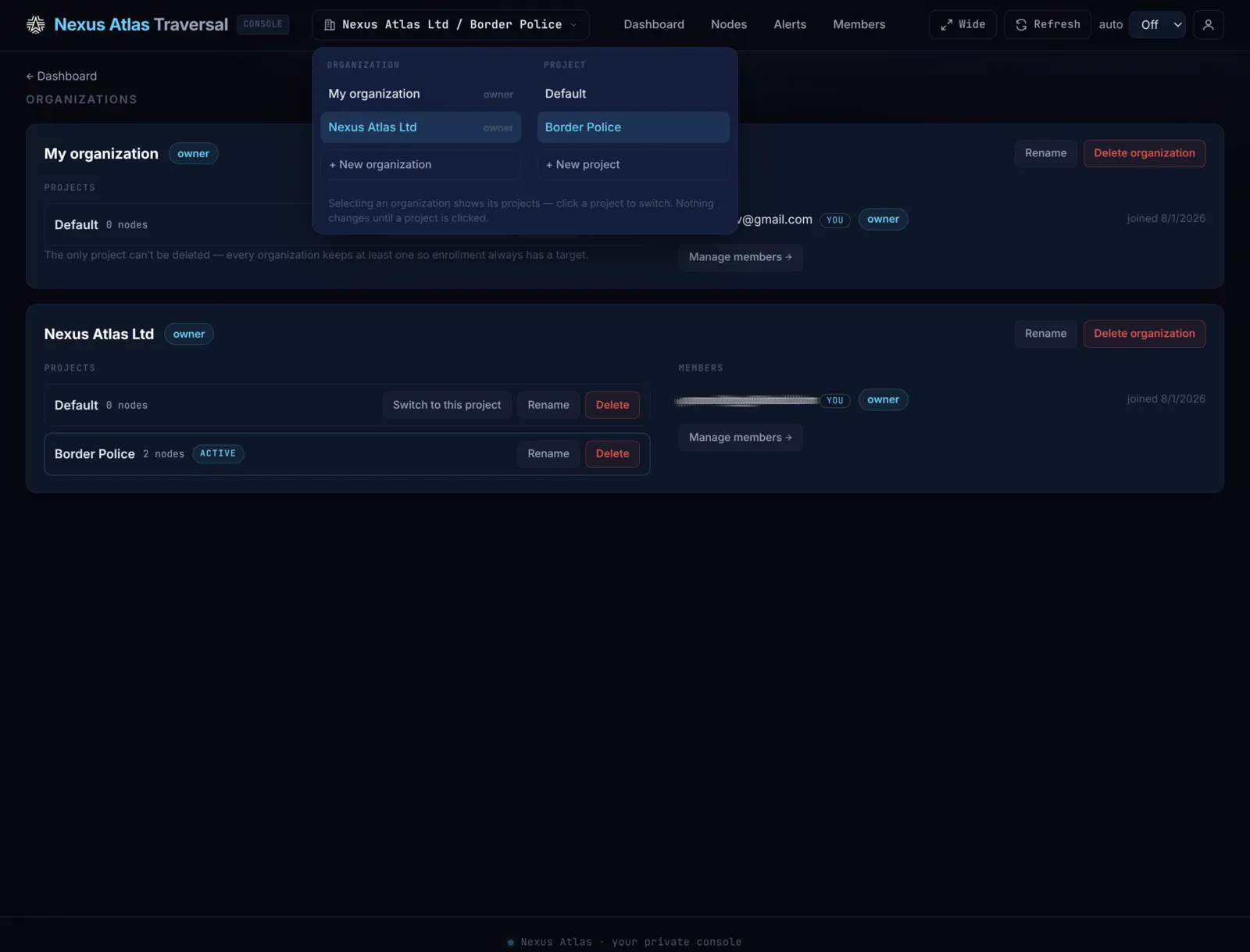 Built for teams — Organizations, projects and roles — switch scope from the header and control who sees what.